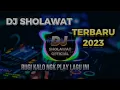 Download Lagu DJ SHOLAWAT TERBARU 2023 RUGI KALO NGGAK PLAY LAGU INI