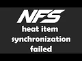 NFS heat item synchronization failed error code 0003080f your inventory could not be loaded NFS