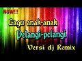 Download Lagu Dj pelangi-pelangi - [ lagu anak versi Dj ]