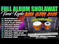 Download Lagu DANGDUT KOPLO SHOLAWAT MERDU VIRAL TERBARU 2025 | SHOLAWAT PENARIK REJEKI | SHOLAWAT JIBRIL, NARIYAH