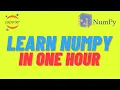 Learn Numpy in One HOUR Numpy Complete Tutorial Python for Data Science
