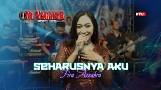 seharusnya aku fira azzahra coba kau ingat ingat kembali cover one vaganza