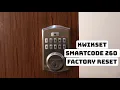 How to Reset Kwikset SmartCode 260 Door Lock