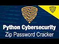 Python Cybersecurity Project - Zip File Password Cracker