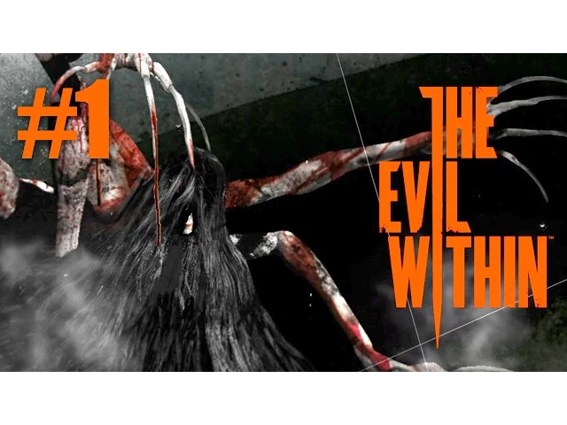 The Evil Within - Gameplay - Part 1