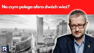 Na czym polega afera dwóch wież? | Salonik polityczny 1/3