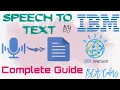Convert Speech to Text with IBM A Step-by-Step Guide