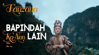 fauzana bapindah ka nan lain official music video 