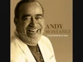 Andy Montañez - Casi te envidio