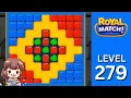Royal Match Level 279 Walkthrough Solution