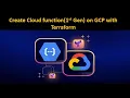Create Cloud functions 1st Gen on GCP with Terraform
