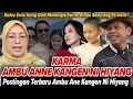 Download Lagu KARMA KANG DEDI: AMBU ANNE RINDU NI HIYANG