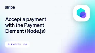 Accept a payment with the PaymentElement using Node js