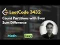 Count Partitions with Even Sum Difference LeetCode 3432 Math