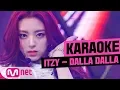 Download Lagu [MSG Karaoke] ITZY - DALLA DALLA