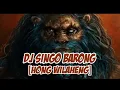 DJ barong (HONG WILAHENG)