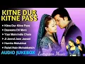 kitne dur kitne pass movie ke song sadabahar superhit song kitne dur kitne paas