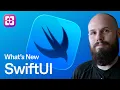 What s New in SwiftUI for iOS 27