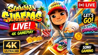 🔴 Subway Surfers LIVE 🔥 4K Ultra HD Gameplay | High Score Challenge | Sonu Gaming
