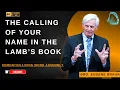 Lagu [SERMON]The_Calling_Of_Your_Name_In_The_Lambs_Book - Bro. Eugene_Braun