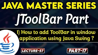 JToolBar Part in Java How to add Toolbar in Window application using Java Swing Tpoint Tech