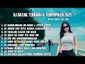 Download Lagu FULL ALBUM DJ BATAK TERPOPULER 2025 | DJ BATAK TERBARU VIRAL TIK TOK By Riski Remixer