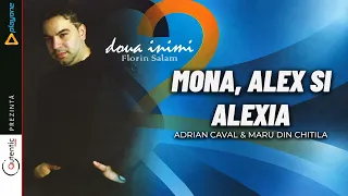 Adrian Caval & Maru din Chitila - Mona, Alex Si Alexia