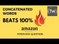 Concatenated Words Leetcode - 472 Python Coding Interview