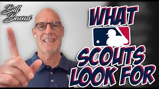 WATCH Before Your NEXT SHOWCASE What SCOUTS Look For with Bill Bavasi