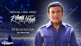 rhoma irama persaingan official lyric video 