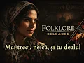 Lagu Mai treci, neică, și tu dealul – Muzică Populară | Romanian Traditional Music