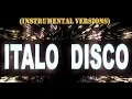 Download Lagu Italo Disco (Instrumental Versions) 2016