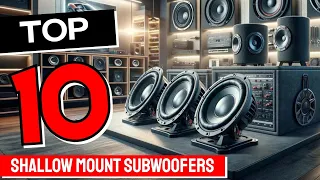 Best Shallow Mount Subwoofer in 2025 - Top 10 Shallow Mount Subwoofers Review