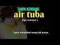 Download Lagu Air tuba tanpa kendang lagu mansyur s