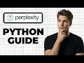 How To Write Python Code With Perplexity Working 2026