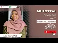 Download Lagu MUROTTAL SURAH AL-QAMAR JUZ 27 || LILI RAHMAH