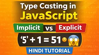 Type Casting in JavaScript Implicit vs Explicit Explained in Hindi