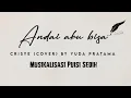 Download Lagu Chrisye - Andai aku bisa cover | Yuda pratama (Musikalisasi Puisi Sedih)