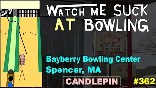 Watch Me Suck at Bowling Ep Bayberry Bowling Center Spencer MA