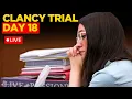 LIVE Lindsay Clancy Trial Day 18 Courtroom Testimony Continues LIVE Coverage