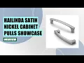 HAILINDA Brushed Satin Nickel Cabinet Pulls Review Durable Stylish Kitchen Handles