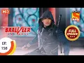 Download Lagu Baalveer Returns - Ep 158  - Full Episode - 30th July 2020