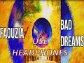 BAD DREAMS - FAOUZIA (Piano Version)  ( 8D Audio )