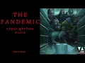 [No Copyright Music] THE PANDEMIC | Horror |Thriller | Royalty Free Music
