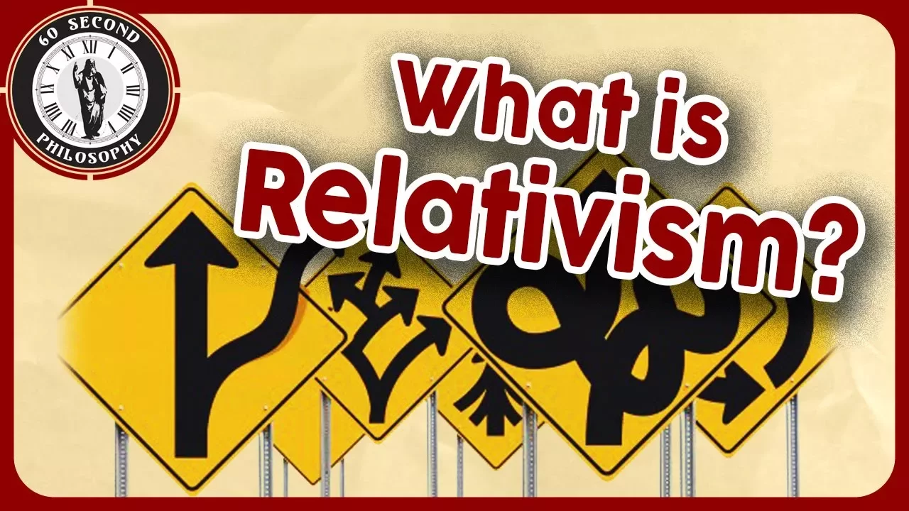 @60SPH What is Relativism?
