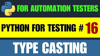Python for Testers Python Type Casting