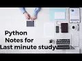 Python handwritten notes for last - minute study