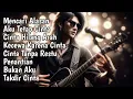 Download Lagu Kumpulan Lagu Slow Rock Melayu Galau || Lagu Paling Cocok Saat Sendiri