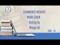 ECOMMERCE WEBSITE MERN STACK - Setting Up mongo db