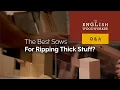 What are the Best Saws for Making Thick Rip Cuts